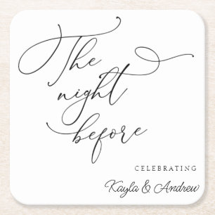 The Night Before Wedding Rehearsal Dinner Square Paper Coaster