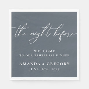 The Night Before Wedding Rehearsal Dinner Welcome Napkin