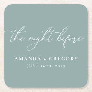 The Night Before Wedding Rehearsal Dinner Welcome  Square Paper Coaster