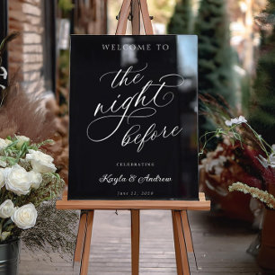 The Night Before Wedding Rehearsal Welcome Sign