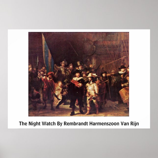 The Night Watch By Rembrandt Harmenszoon Van Rijn Poster (Front)