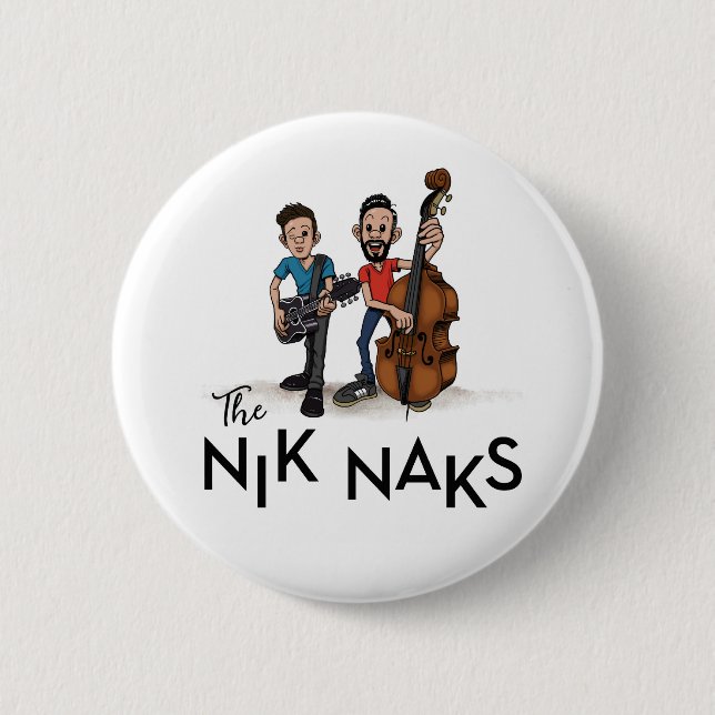 THE NIK NAKS Button (Front)
