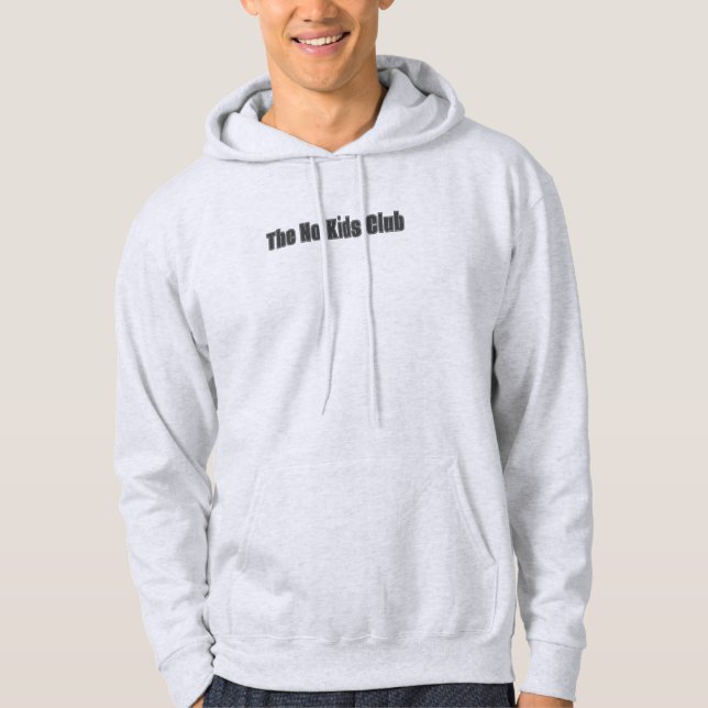 The No Kids Club Hoodie (Front)