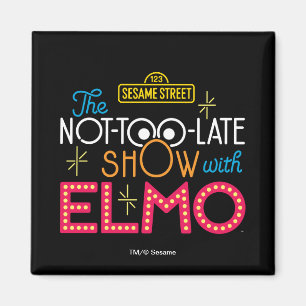 The Not-Too-Late Show with Elmo Magnet