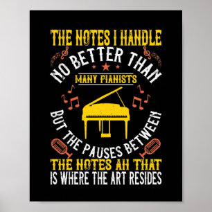 The Notes I Handle No Better Than Many Pianists Poster