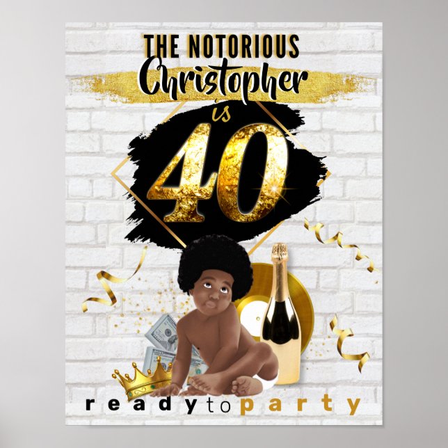The Notorious 40th Birthday Black|Gold 90s Hip Hop Poster (Front)