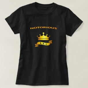 the notorious rbg,ruth bader ginsburg T-Shirt