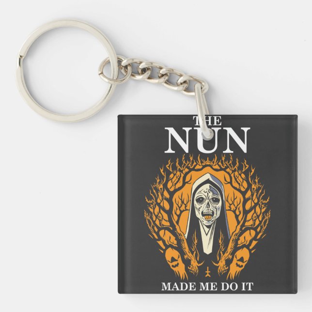The Nun Made Me Do It Key Ring (Front)