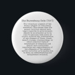 The Nuremberg Code (1947) 6 Cm Round Badge<br><div class="desc">The voluntary consent of the human subject is absolutely essential. This means that the person involved should have legal capacity to give consent; should be so situated as to be able to exercise free power of choice, without the intervention of any element of force, fraud, deceit, duress, overreaching, or other...</div>