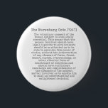 The Nuremberg Code (1947) 6 Cm Round Badge<br><div class="desc">The voluntary consent of the human subject is absolutely essential. This means that the person involved should have legal capacity to give consent; should be so situated as to be able to exercise free power of choice, without the intervention of any element of force, fraud, deceit, duress, overreaching, or other...</div>