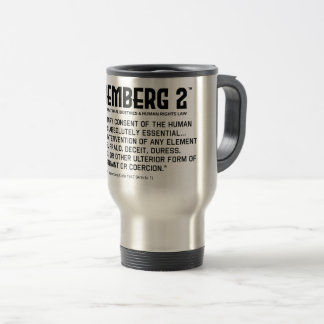 The Nuremberg Code 1947 A. 1 Travel Mug