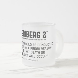 The Nuremberg Code 1947 A. 5 Frosted Glass Mug