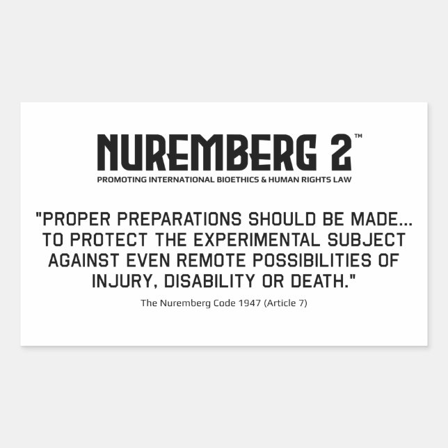 The Nuremberg Code 1947 A. 7 Rectangular Stickers (Front)