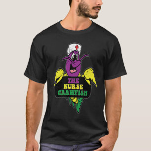 The Nurse Crawfish Mardi Gras Carnival Parade RN L T-Shirt