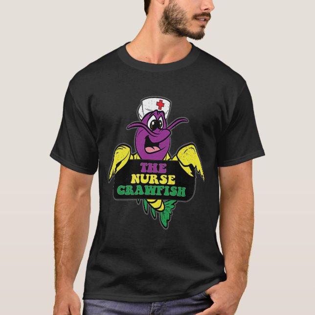The Nurse Crawfish Mardi Gras Carnival Parade RN L T-Shirt (Front)