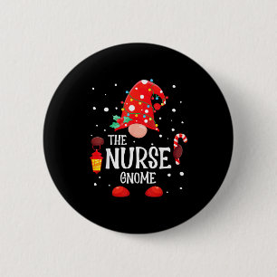 The Nurse Gnome Matching Family Christmas Gnome Pa 6 Cm Round Badge