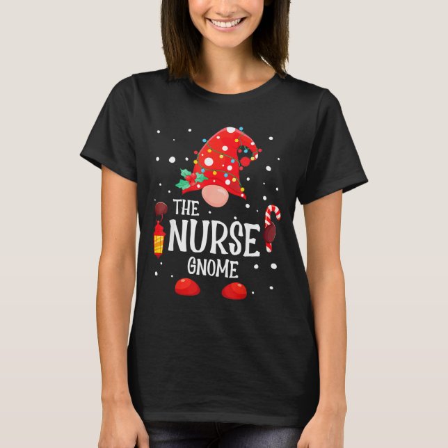 The Nurse Gnome Matching Family Christmas Gnome Pa T-Shirt (Front)