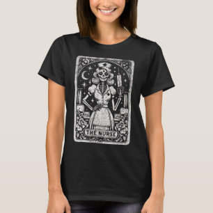 The Nurse Skeleton Tarot Card Funny Nursing Nurse  T-Shirt