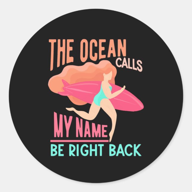 The Ocean Calls Surfer Classic Round Sticker (Front)