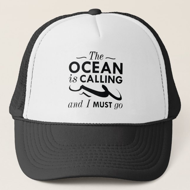 The Ocean Is Calling Trucker Hat (Front)