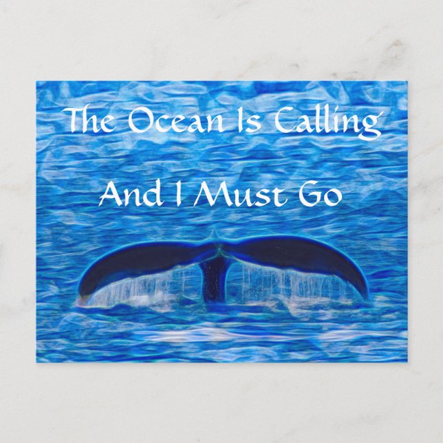 The Ocean is Calling Whale Tail Blue Ocean Postcard (Front)