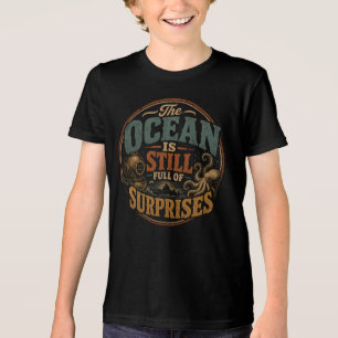 The ocean is still full of surprises Tri-Blend shirt