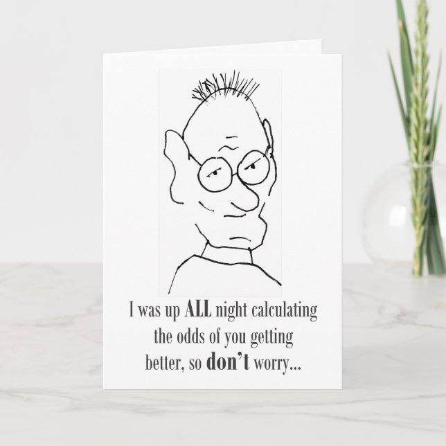 The Odds Of You Getting Better - Card (Front)