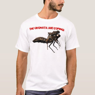 The Odonata are coming! T-Shirt