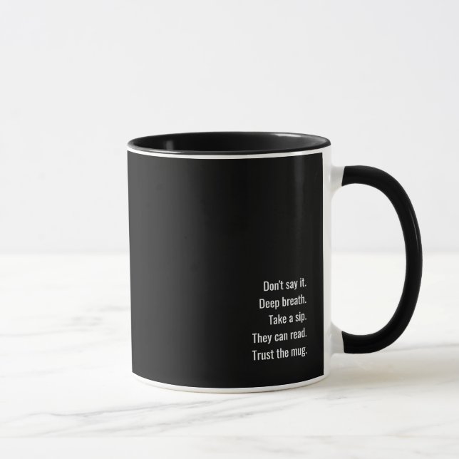 The office argument-stopper mug, righty edition. mug (Right)