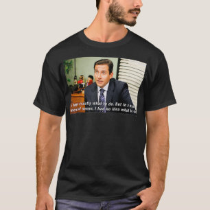 The Office Michael No Idea  T-Shirt