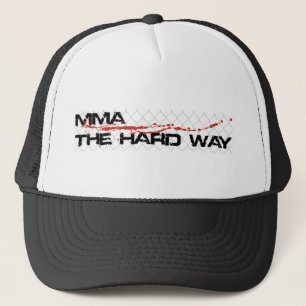 The Official MMA The Hard Way Trucker Hat