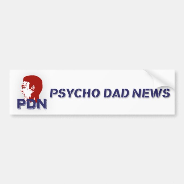 The OFFICIAL Psycho Dad News Bumper Sticker (Front)
