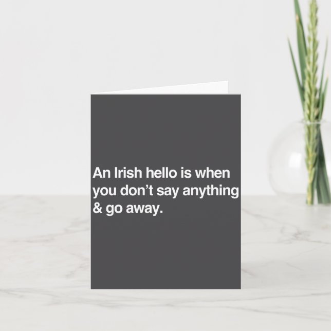 The Old Luck Of The Irish Hello  Card (Front)