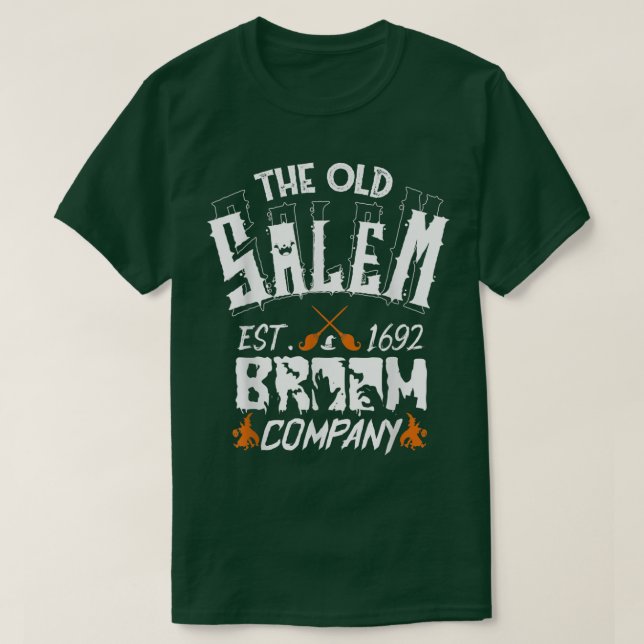 The Old Salem Broom Company Funny Halloween  T-Shirt (Design Front)