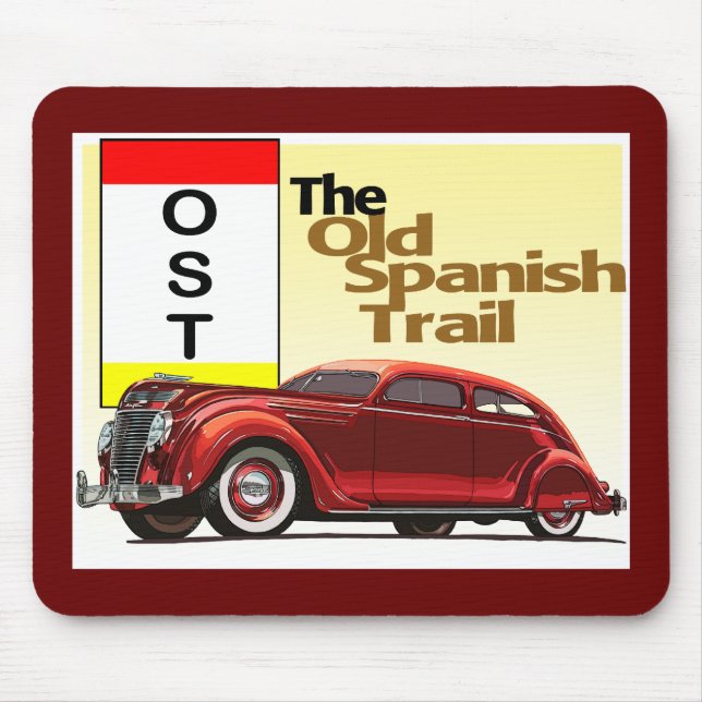 The Old Spanish Trail - Historic Auto Trail Mouse Mat (Front)