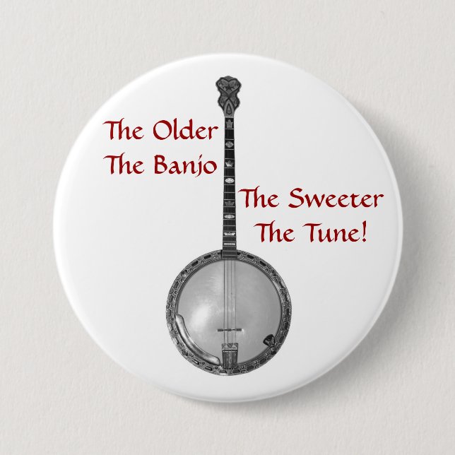 The Older The Banjo Button (Front)