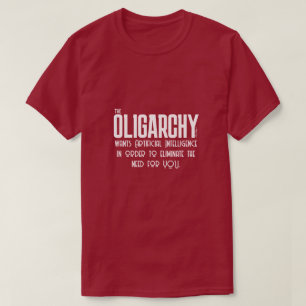 The Oligarchy (2) - A MisterP Shirt