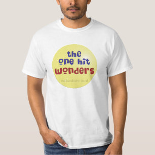 The One Hit Wonders T-Shirt