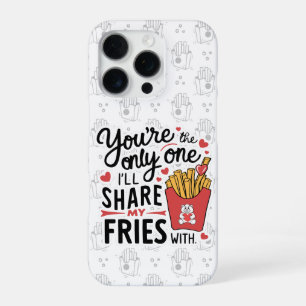 The one I’ll Share My Fries With Funny Valentines iPhone 16 Pro Case