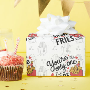 The one I’ll Share My Fries With Funny Valentines Wrapping Paper