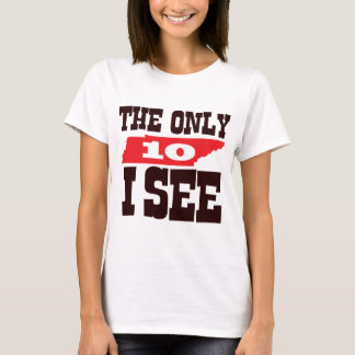 The Only 10 I See T-Shirt
