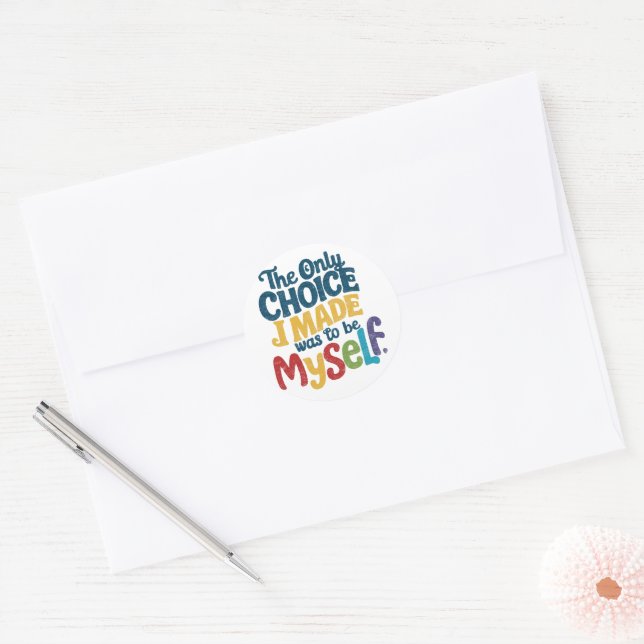 The Only Choice I Made Was To Be Myself Pride Gay  Classic Round Sticker (Envelope)