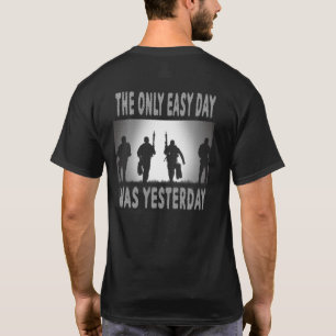 THE ONLY EASY DAY T-Shirt