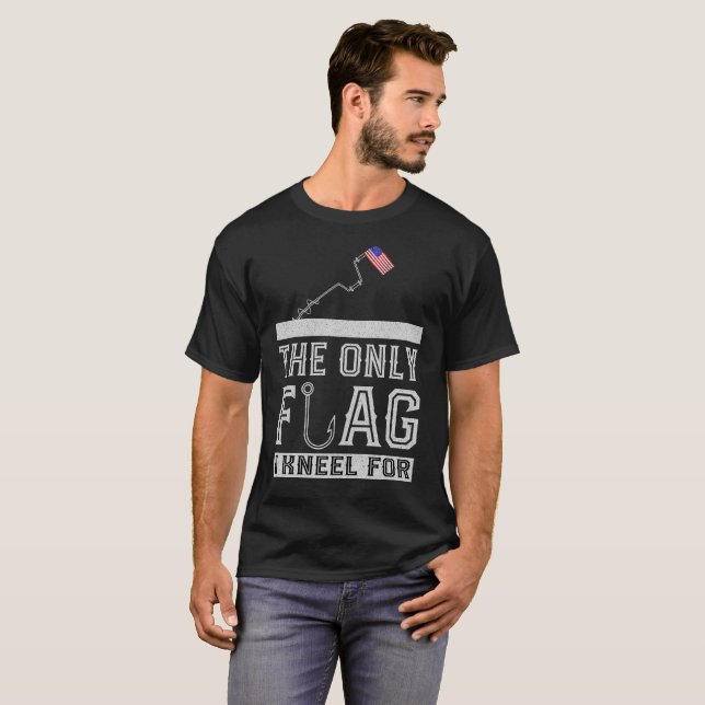 The Only Flag I Kneel For - Funny Ice Fishing T-Shirt (Front Full)