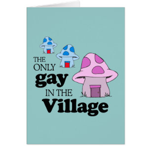 The only gay in the village