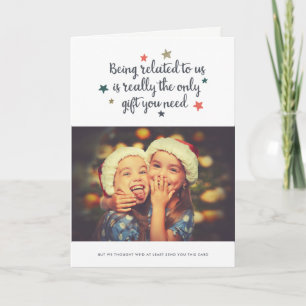 The Only Gift You Need   Holiday Greeting Card