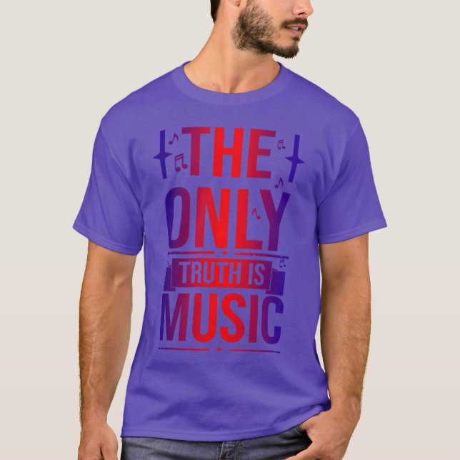 The Only is Music friend T-Shirt (Front)