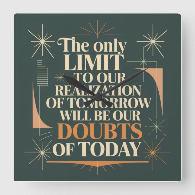 The Only Limit To Our Realization Of Tomorrow Square Wall Clock (Front)
