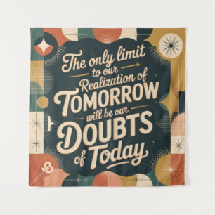 The Only Limit To Our Realization Of Tomorrow Tapestry