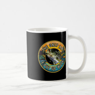 The Only Lip I Put Up With Fishing Novelty Fisherm Coffee Mug